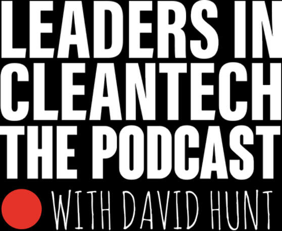 Leaders in Cleantech Podcast